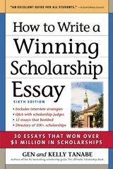 How to Write a Winning Scholarship Essay - Gen Tanabe, Kelly Tanabe