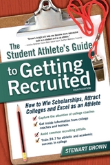 The Student Athlete's Guide to Getting Recruited - Stewart Brown