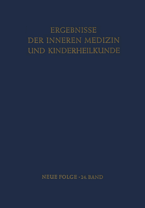 Ergebnisse der Inneren Medizin und Kinderheilkunde - L. Heilmeyer, R. Schoen, A. Prader