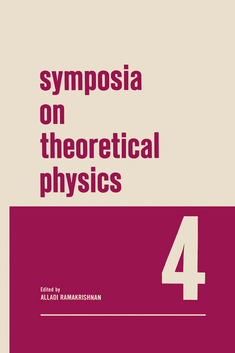 Symposia on Theoretical Physics 4 - Alladi Ramakrishnan