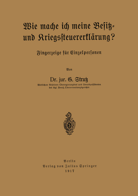 Wie mache ich meine Besitz- und Kriegssteuererkl&auml;rung? - G. Strutz
