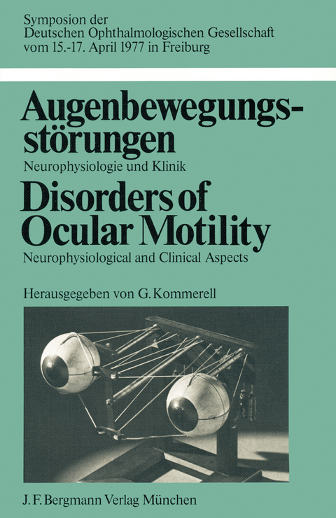 Augenbewegungsst&ouml;rungen / Disorders of Ocular Motility - 
