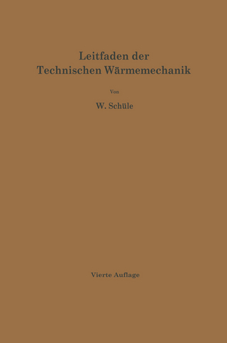Leitfaden der Technischen Wärmemechanik