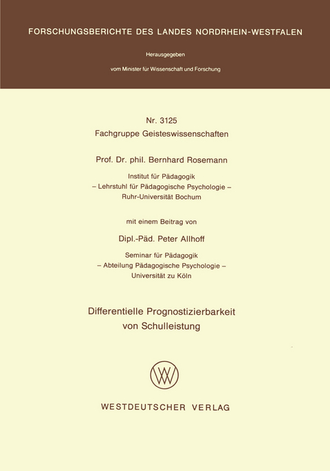 Differentielle Prognostizierbarkeit von Schulleistung - Bernhard Rosemann