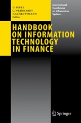 Handbook on Information Technology in Finance -  Detlef Seese,  Christof Weinhardt,  Frank Schlottmann