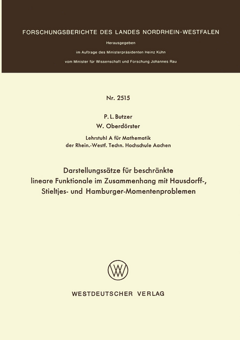 Darstellungssätze für beschränkte lineare Funktionale im Zusammenhang mit Hausdorff-, Stieltjes- und Hamburger-Momentenproblemen - Paul L. Butzer