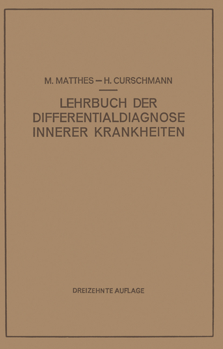 Lehrbuch der Differentialdiagnose Innerer Krankheiten