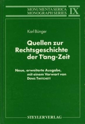 Quellen zur Rechtsgeschichte der T'ang-Zeit