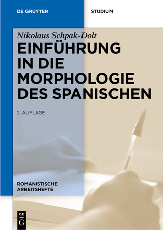 Einführung in die Morphologie des Spanischen