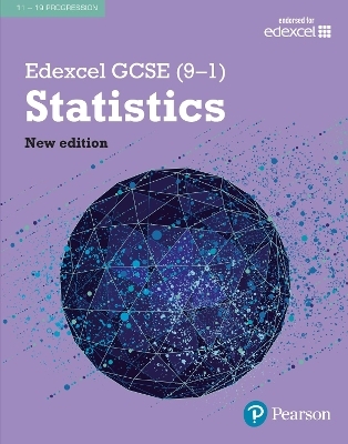 Edexcel GCSE (9-1) Statistics Student Book - Gillian Dyer, Jane Dyer, Kathryn Hipkiss, David Kent, Navtej Marwaha