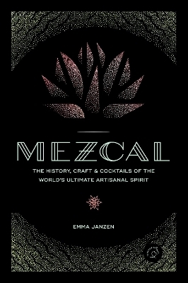 Mezcal - Emma Janzen