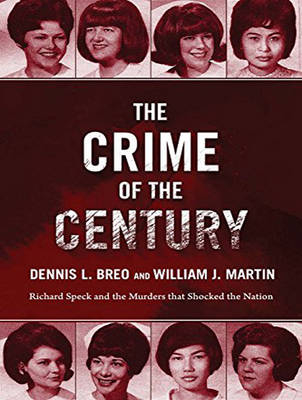 The Crime of the Century - Dennis L. Breo, William J. Martin