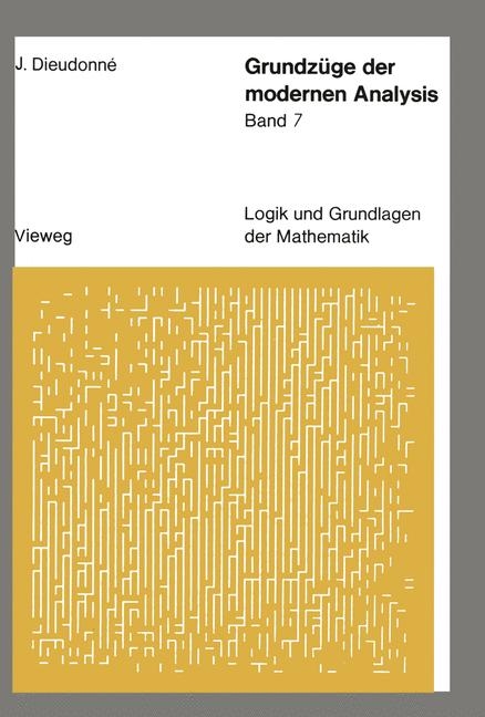 Grundz&uuml;ge der modernen Analysis - Jean Dieudonn&eacute;
