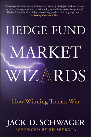 Hedge Fund Market Wizards - Jack D. Schwager