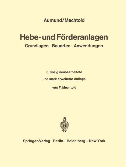 Hebe- und F&ouml;rderanlagen - Heinrich Aumund, F. Mechtold