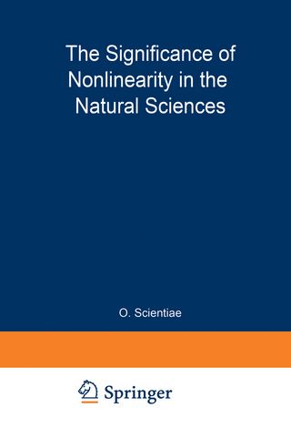 The Significance of Nonlinearity in the Natural Sciences