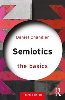 Semiotics: The Basics - Daniel Chandler