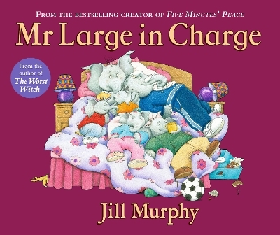 Mr Large In Charge - Jill Murphy