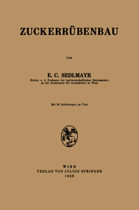 Zuckerr&uuml;benbau - E.C. Sedlmayr