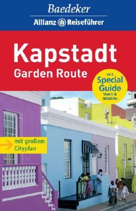 Baedeker Allianz Reisef&uuml;hrer Kapstadt, Gardenroute