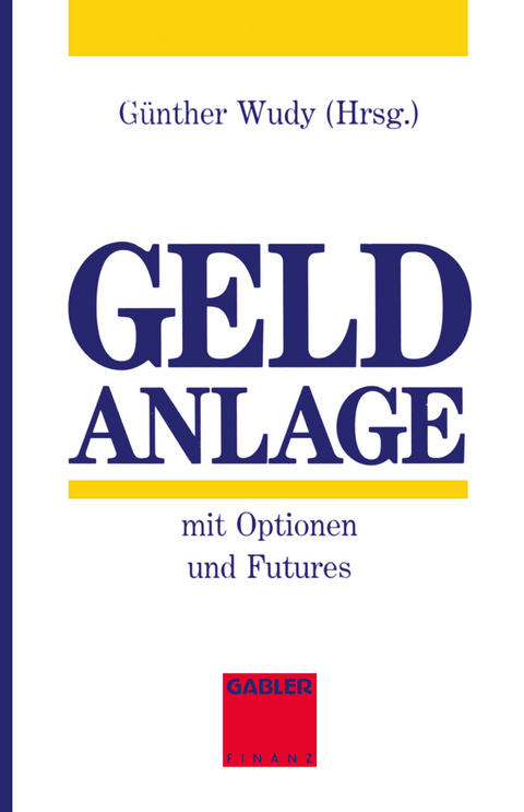 Geldanlage mit Optionen und Futures - 