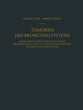 Tumoren des Bronchialsystems