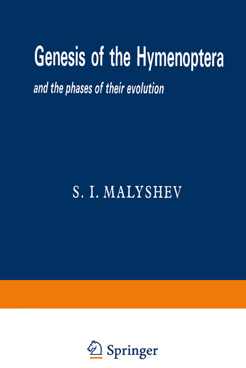 Genesis of the Hymenoptera and the phases of their evolution - Sergei Ivanovich Malyshev