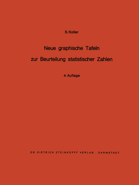 Neue graphische Tafeln zur Beurteilung statistischer Zahlen - S. Koller