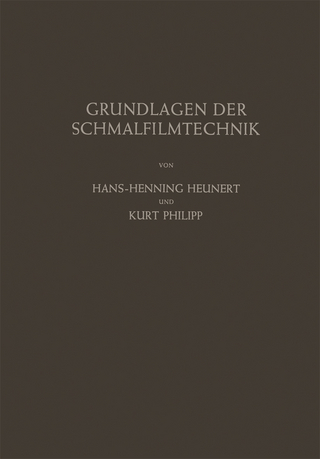 Grundlagen der Schmalfilmtechnik