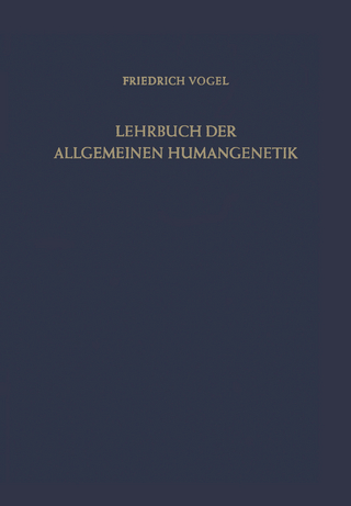 Lehrbuch der Allgemeinen Humangenetik