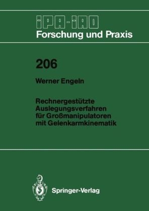 Rechnergestützte Auslegungsverfahren für Großmanipulatoren mit Gelenkarmkinematik