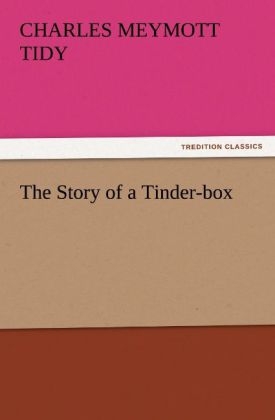 The Story of a Tinder-box