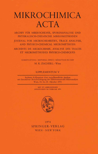 Sechstes Kolloquium über metallkundliche Analyse mit besonderer Berücksichtigung der Elektronenstrahl-Mikroanalyse Wien, 23. bis 25. Oktober 1972