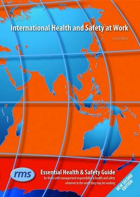 A Guide to International Health and Safety at Work