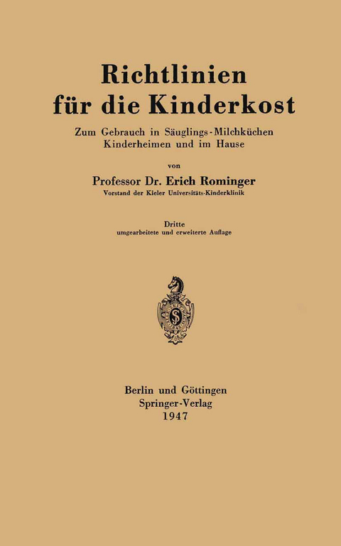 Richtlinien f&uuml;r die Kinderkost - Erich Rominger