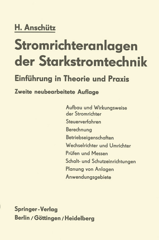 Stromrichteranlagen der Starkstromtechnik