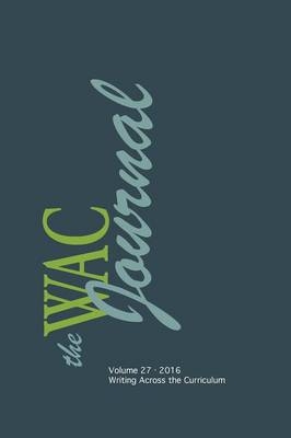 WAC Journal 27 (Fall 2016)