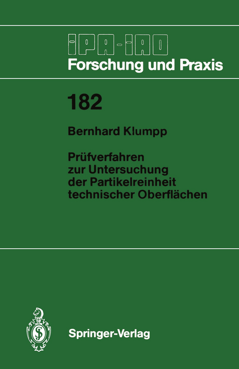 Pr&uuml;fverfahren zur Untersuchung der Partikelreinheit technischer Oberfl&auml;chen - Bernhard Klumpp