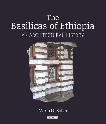 The Basilicas of Ethiopia - Mario Di Salvo