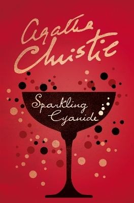 Sparkling Cyanide - Agatha Christie