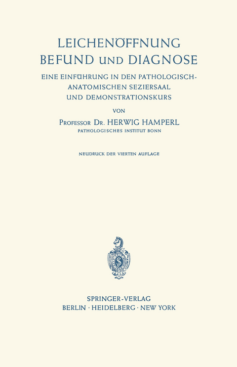 Leichen&ouml;ffnung Befund und Diagnose - Herwig Hamperl