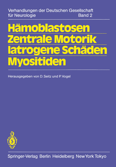 H&auml;moblastosen Zentrale Motorik Iatrogene Sch&auml;den Myositiden - 