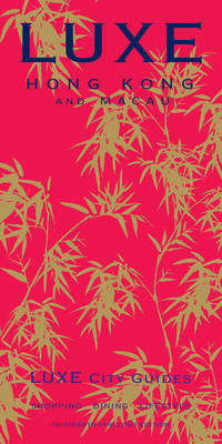 Hong Kong City Luxe City Guide - Luxe City Guides