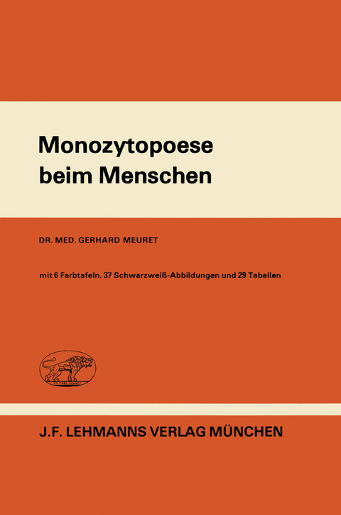 Monozytopoese beim Menschen - G. Meuret