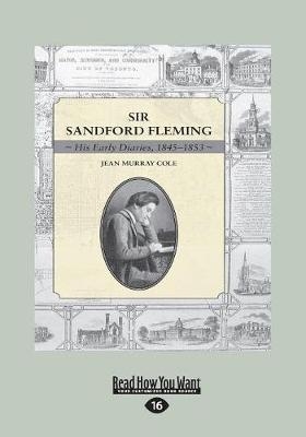 Sir Sandford Fleming - Jean Murray Cole