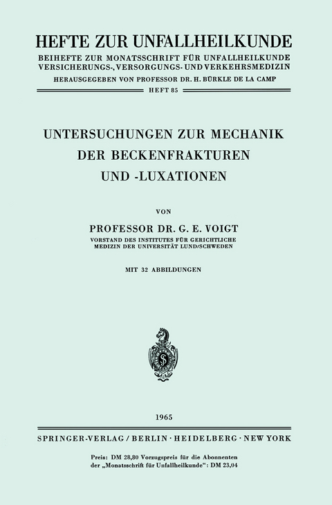 Untersuchungen zur Mechanik der Beckenfrakturen und -Luxationen - Gerhard E. Voigt