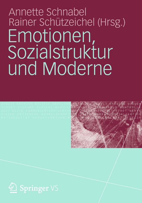 Emotionen, Sozialstruktur und Moderne - 