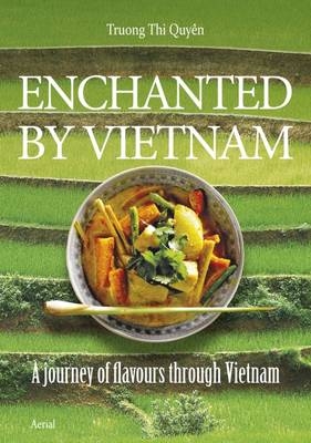 Enchanted by Vietnam - Truong Thi Quyen