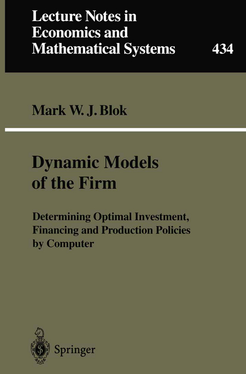 Dynamic Models of the Firm - Mark W.J. Blok, A.T. Kearney