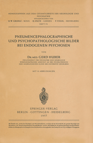 Pneumencephalographische und Psychopathologische Bilder bei Endogenen Psychosen